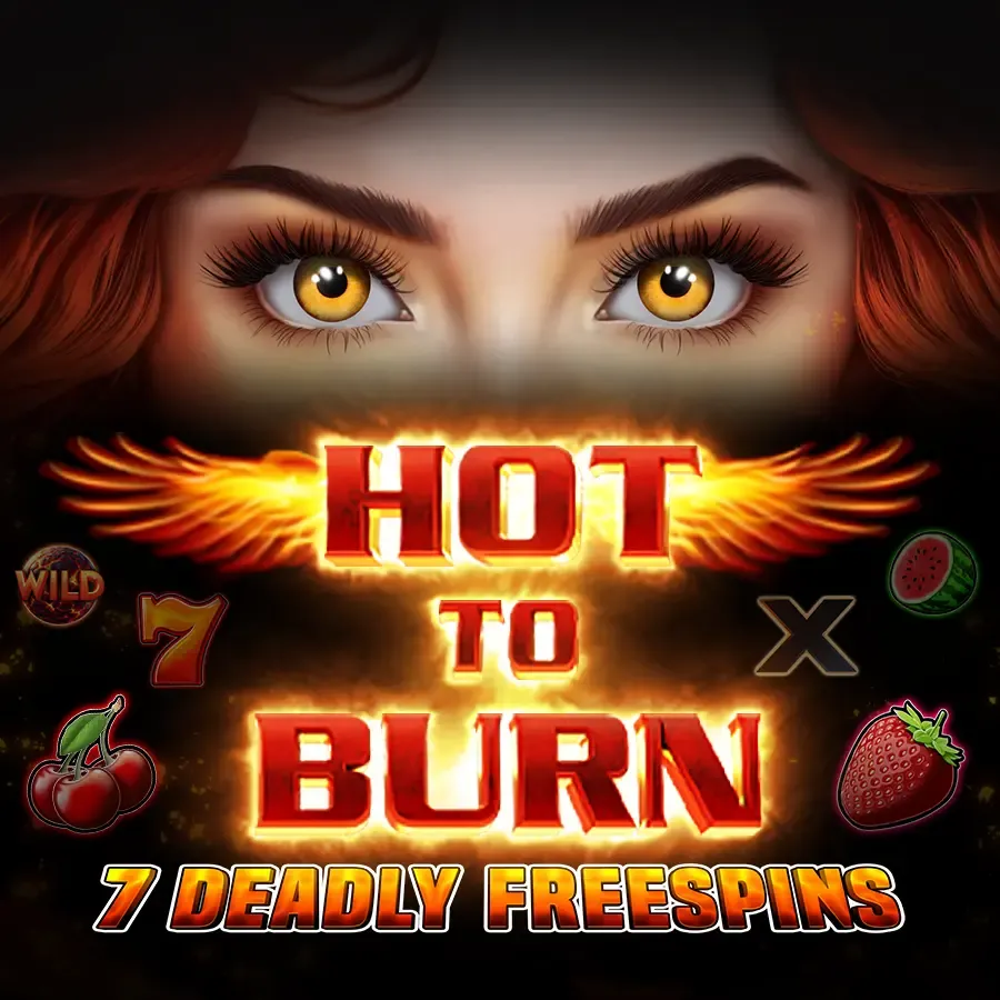 Hot To Burn 7 Deadly Free Spins